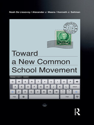 cover image of Toward a New Common School Movement